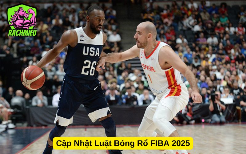 Cập Nhật Luật Bóng Rổ FIBA 2025