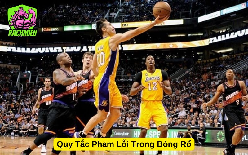 Quy Tắc Phạm Lỗi Trong Bóng Rổ
