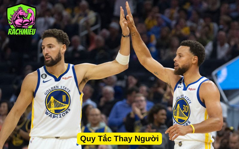 Quy Tắc Thay Người