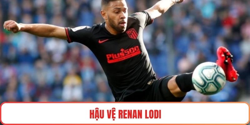 Hậu vệ Renan Lodi